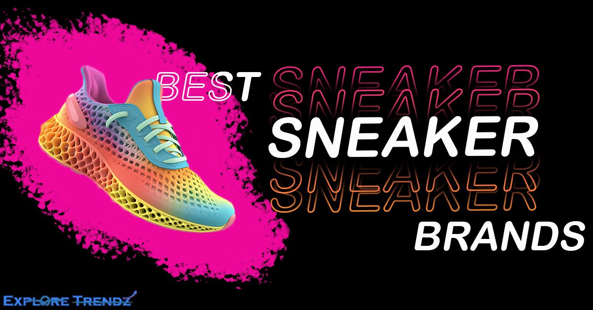 best sneaker brands